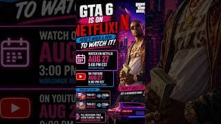 GTA 6 "Extended Look" Trailer β Netflix and Youtube Premiere Aug 27! π¨